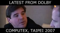 HEXUS - COMPUTEX 2007 :: Doing it Dolby style
