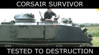 Corsair Voyager/Survivor Vs Armoured Personnel Car...