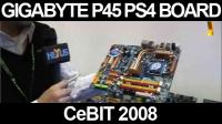 HEXUS - CeBIT 2008 :: Gigabyte P45 PS4 mainboard
