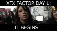 XFX Factor - Day 1 - Introduction