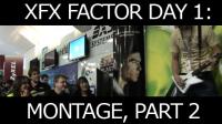 XFX Factor - Day 1 - Audition Session 2