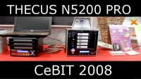 HEXUS - CeBIT 2008 :: Thecus N5200 PRO