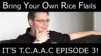 TCAAC Episode 3 : Wireless nunchucks and violence ...