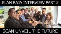 SCAN Elan Raja Interview Part 3